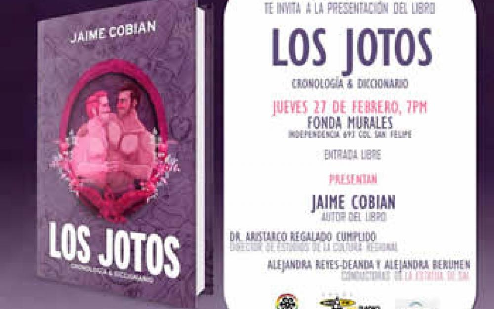Presentación del libro "Los Jotos" cronología & diccionario Centro