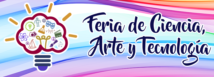 Feria de la Ciencia, Arte y Tecnología