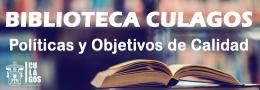 Políticas y Objetivos de Calidad de la biblioteca CULagos